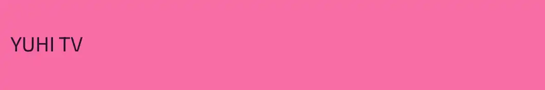 YUHI TV